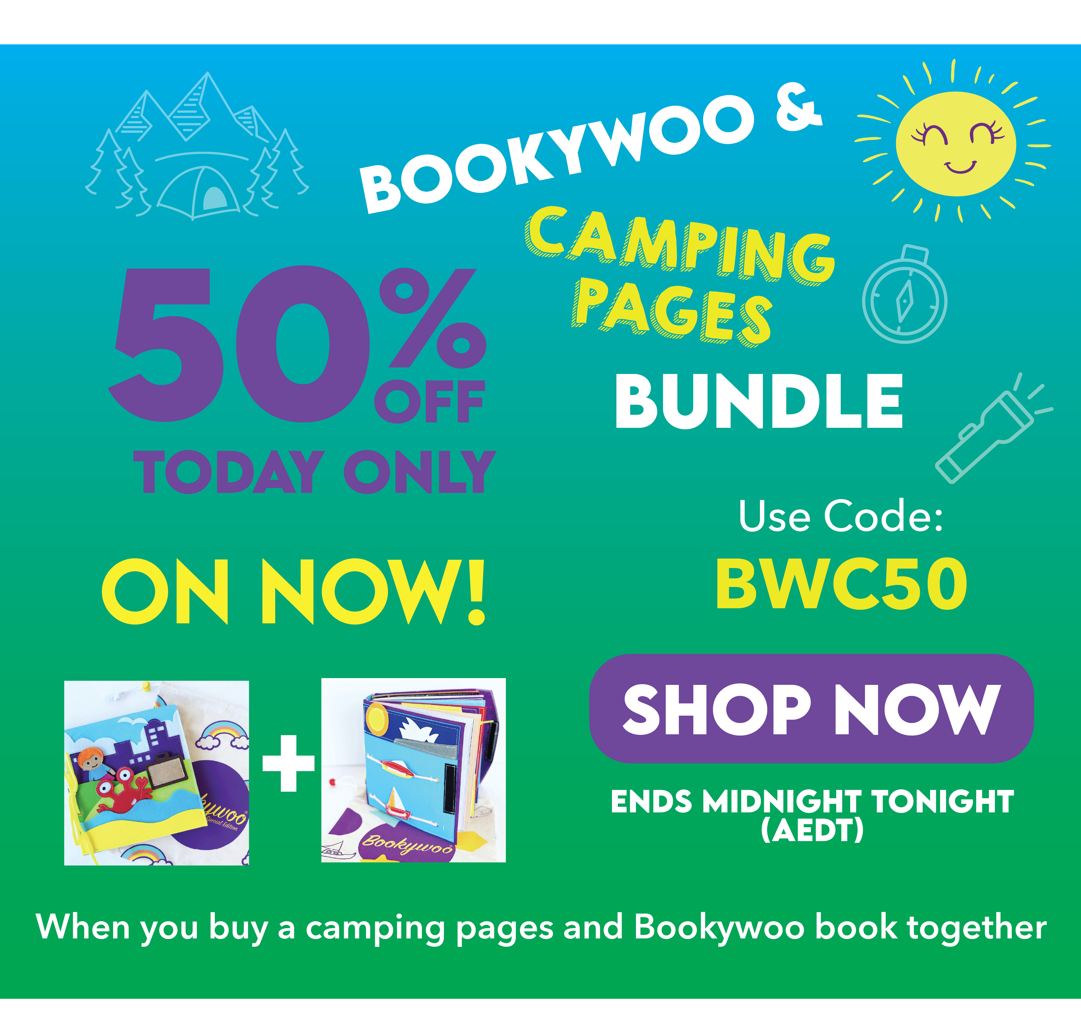 50% off today only camping and Bookywoo together use code BWC50